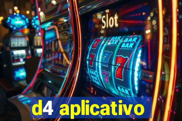 d4 aplicativo